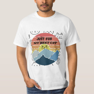 Camiseta Just For My Best Cat
