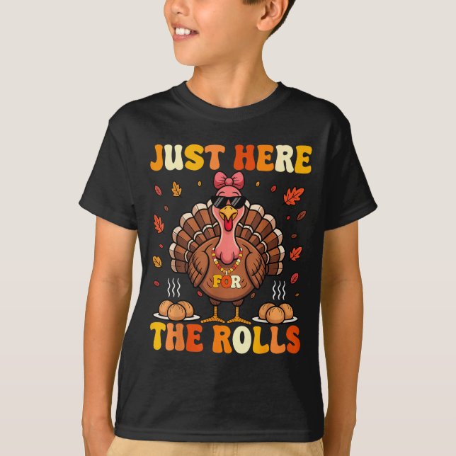 Camiseta Just Here For The Rolls Turkey Bow Thanksgiving Di (Frente)