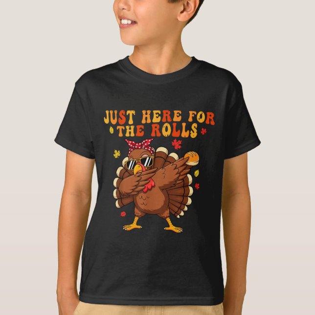 Camiseta Just Here For The Rolls Turkey Rolls Thanksgiving  (Frente)