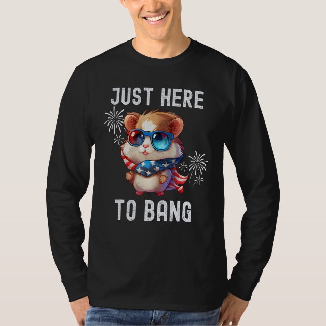 Camiseta Just Here To Bang USA Flag Funny Hamster 4th Of Ju (Frente)
