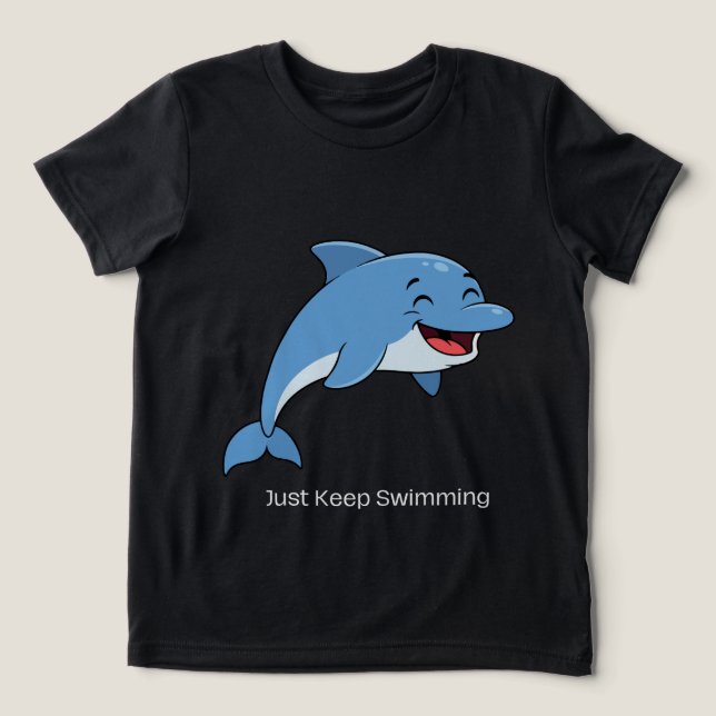 Camiseta Just Keep Swimming Dolphin Kids – Cute Oc (Design frontal)