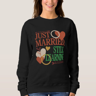 Camiseta Just Married, Still Learning – Valentine's Day