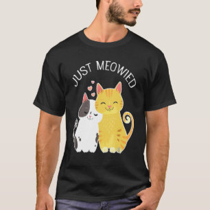 Camiseta Just Meowied Just Married Cute Ca For Newlyweds
