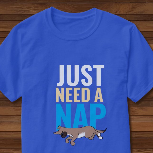 Camiseta Just Need A Nap Cute Dog Funny Blue Unisex Graphic (Criador carregado)