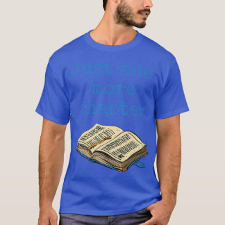 Camiseta Just One More Chapter Blue, Book Lovers Bookworms