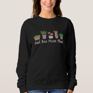 Camiseta Just One More Plant Plant Garden Botanical Herb