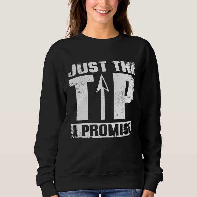 Camiseta Just the tip I promise Archery (Frente)