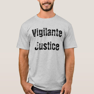 Camiseta Justiça do vigilante