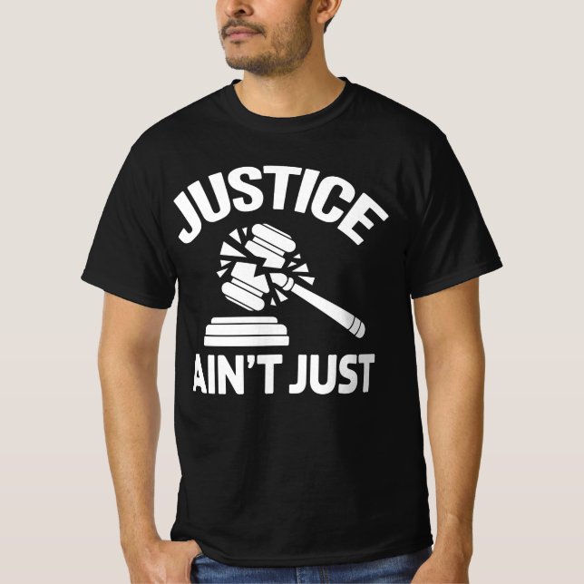 Camiseta Justiça Não é Justa – Martelo Quebrado Protesto Tr (Frente)