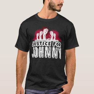 Camiseta Justiça Para Johnny Camiseta, Fique com Johnny