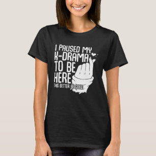 Camiseta K Drama I Pausa Meu Drama K Para Estar Aqui Dra Co