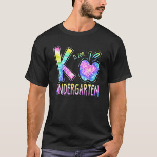 Camiseta K é para professor do jardim de infância Tie Dye d