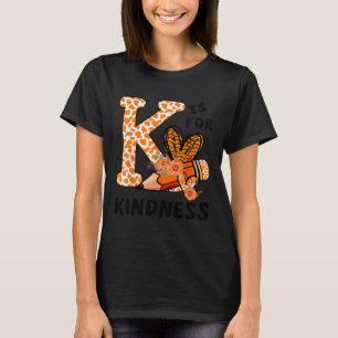 Camiseta K É Por gentileza Laranja Anti-Bullying Dia T