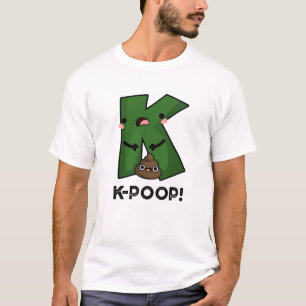 Camiseta K-poop Funny K-pop Poo Pun