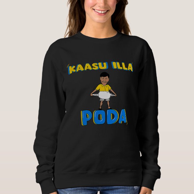 Camiseta Kaasu Illa Poda, Kollywood Tamil Cinema Comedy Fan (Frente)
