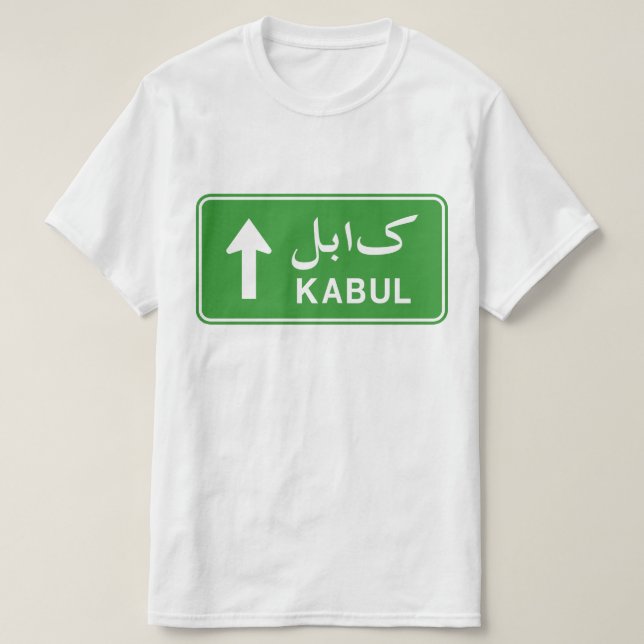 Camiseta Kabul, Afeganistão - Sinal de Estrada de Trânsito (Frente do Design)