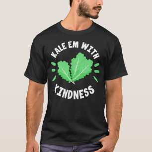 Camiseta Kale Vegan Engraçado Kale Em Com Bondade