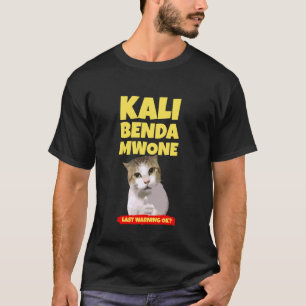 Camiseta Kali Benda MWONE Último Aviso OK Engraçado Kerala