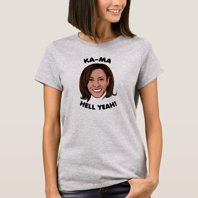CAMISETA KAMA-HELL YEAH KAMALA HARRIS 2020 (Frente)