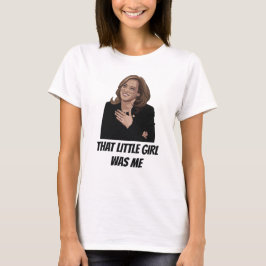 Camiseta Kamala Harris Aquela Menina Era Eu