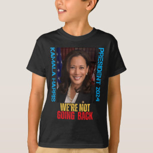 Camiseta Kamala Harris Presidente 2024 Não vamos voltar