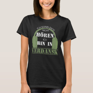Camiseta Kann Dich Nicht Hörbin Em Verdansk Merch Artigo