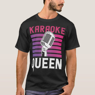 Camiseta Karaoke Queen para Karaoke Cantando Aficionados