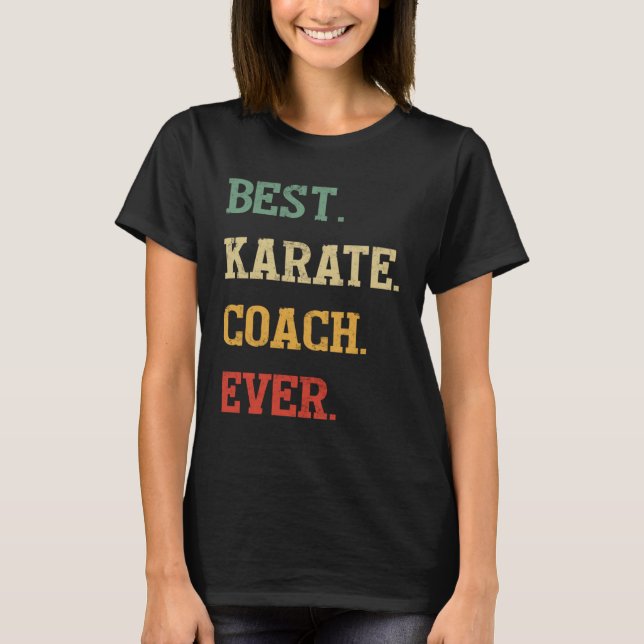 Camiseta Karate Coach  Best Karate Coach Ever (Frente)