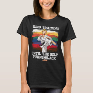 Camiseta Karate Continue Treinando Até O Cinturão Ficar Pre