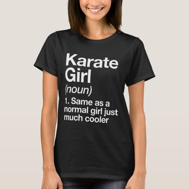 Camiseta Karate Girl Definition Funny And Sy Sports Martial (Frente)