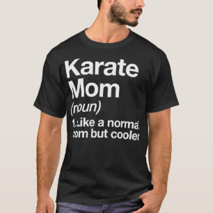 Camiseta Karate Mãe Definição Engraçado Esportes Sassy