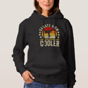 Camiseta Karate Mamãe Como Uma Mãe Comum Mas A Mãe Mais Fri