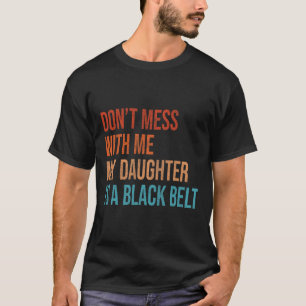 Camiseta Karate Mamãe Minha Filha É Uma Arte Marcial Negra