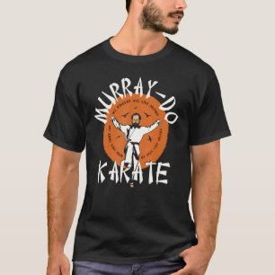 Camiseta Karate Murray Do Unisex Para Mulheres Masculinas