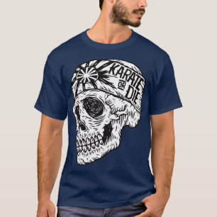 Camiseta Karate ou Die