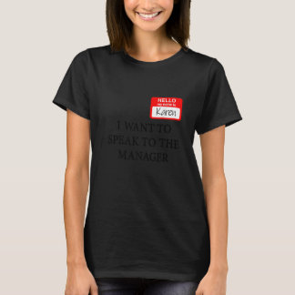 Camiseta Karen Costume Quero Falar Com O Gerente 1
