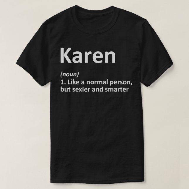 Camiseta KAREN Definição Nome Personalizado Funny Birthday (Frente do Design)