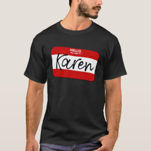 Camiseta Karen Halloween Costume Karen Costume Be Karen