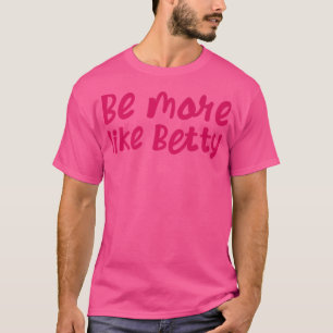 Camiseta Karen's Inspirational Motivation Quote Be more lik