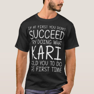 Camiseta KARI Gift Name Personalizado Birthday Engraçado Ch