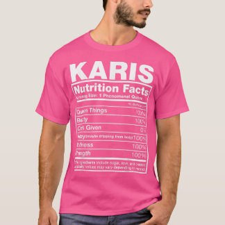 Camiseta Karis Nutrition Facts Karis Name Aniversário