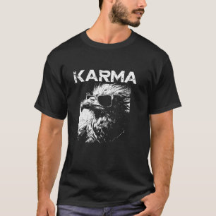Camiseta Karma Bald Eagle - Vintage Karma Quote Inspiração