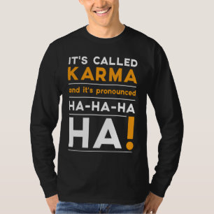 Camiseta Karma Cita Humor Piada Justiça Cósmica