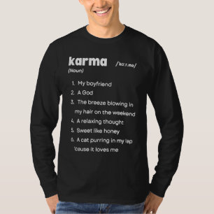 Camiseta Karma Definition Karma é minha Namorado Karma é um