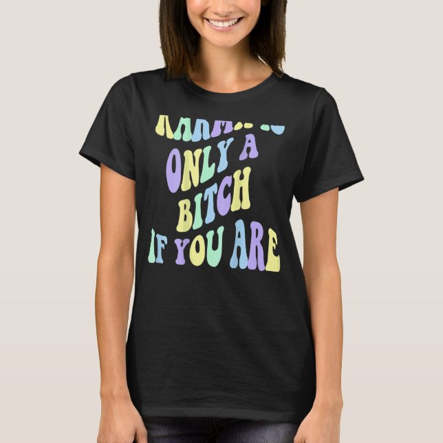 Camiseta Karma É Apenas Um B Se Você É Estético (Frente)