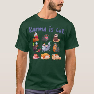 Camiseta Karma É Um Gatinho De Gatinhos De Gatinhos