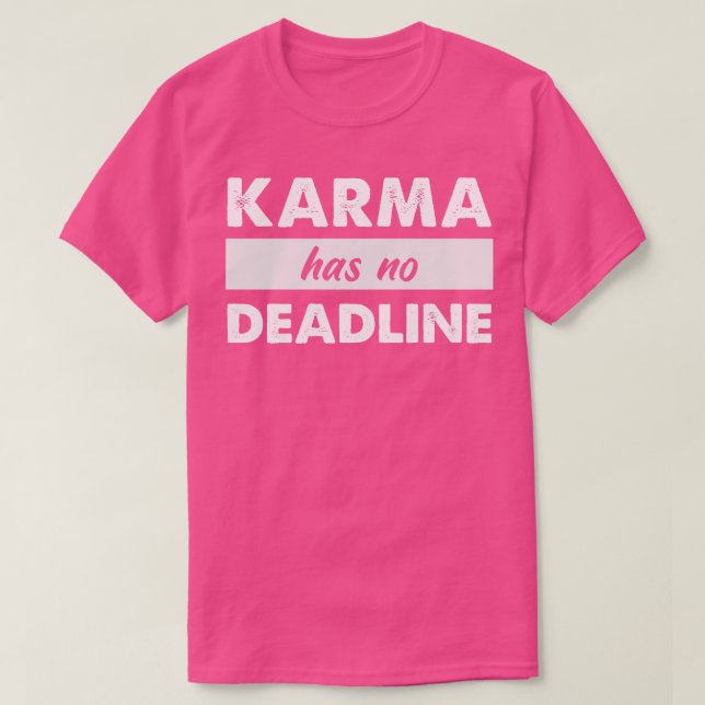 Camiseta Karma não tem prazo (Frente do Design)