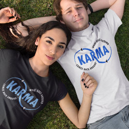 Camiseta Karma - O que acontece volta (v2)