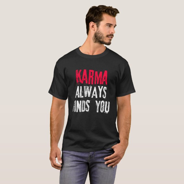 Camiseta Karma Sempre Te Encontra (Frente Completa)