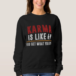 Camiseta Karma tem 69 anos.